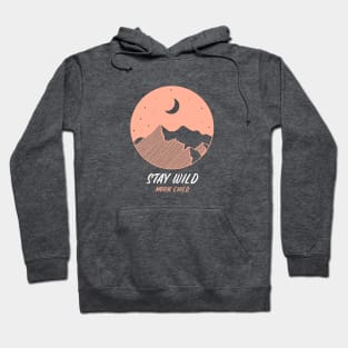 Stay Wild Moon Child Hoodie